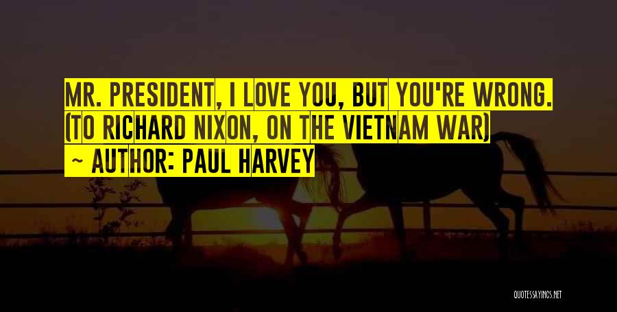 I Love You On Quotes By Paul Harvey