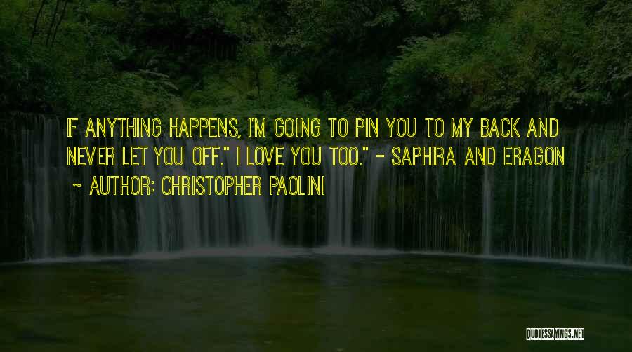 I Love You Pin Quotes By Christopher Paolini