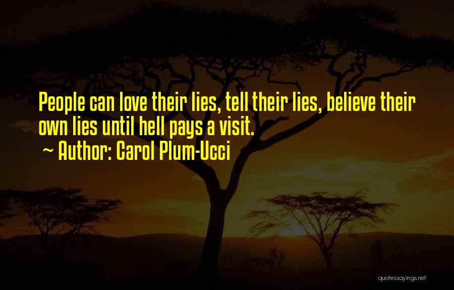 I Love You Please Believe Me Quotes By Carol Plum-Ucci