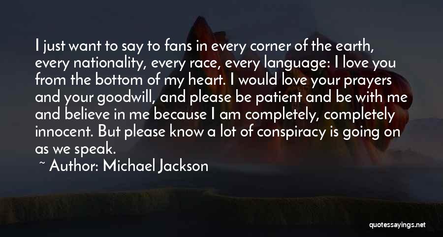 I Love You Please Believe Me Quotes By Michael Jackson