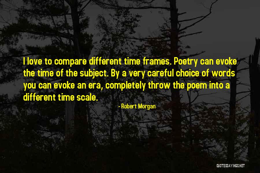 I Love You Poetry Quotes By Robert Morgan