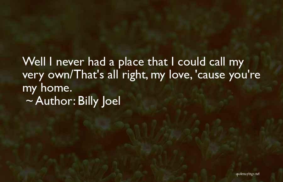 I Love You Quotes By Billy Joel
