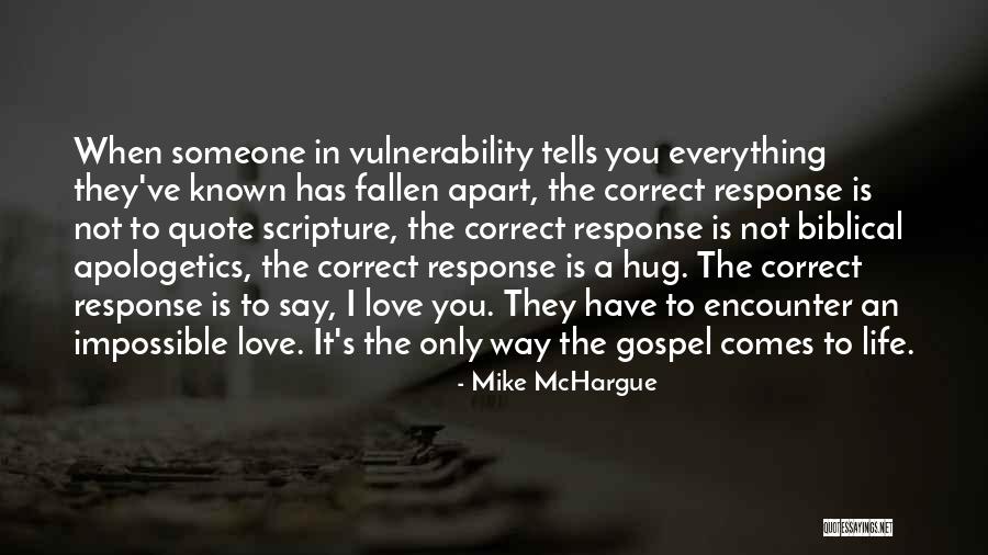 I Love You Quote Quotes By Mike McHargue I Love You Quote Quotes By Mike McHargue