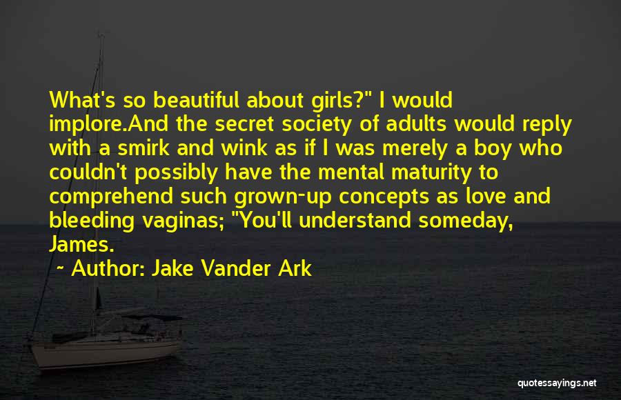 I Love You Reply Quotes By Jake Vander Ark