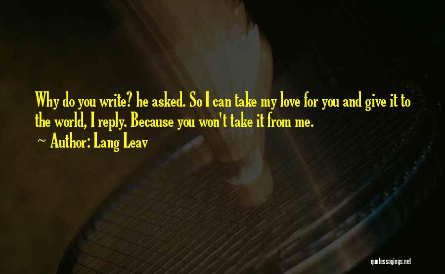 I Love You Reply Quotes By Lang Leav