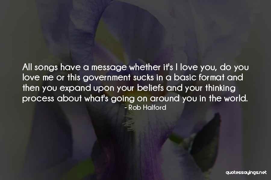 I Love You Rob Quotes By Rob Halford I Love You Rob Quotes By Rob Halford