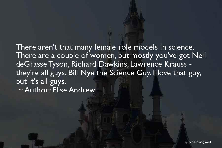 I Love You Science Quotes By Elise Andrew