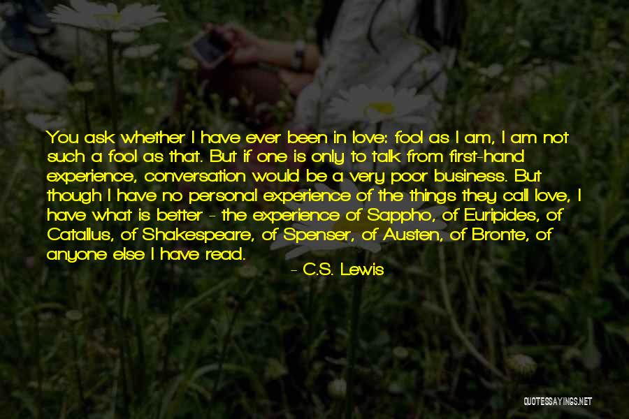 I Love You Shakespeare Quotes By C.S. Lewis I Love You Shakespeare Quotes By C.S. Lewis
