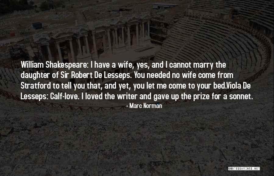 I Love You Shakespeare Quotes By Marc Norman I Love You Shakespeare Quotes By Marc Norman