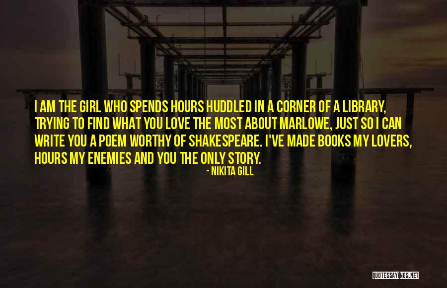 I Love You Shakespeare Quotes By Nikita Gill I Love You Shakespeare Quotes By Nikita Gill