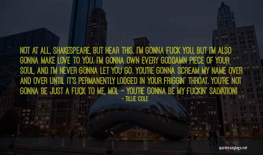 I Love You Shakespeare Quotes By Tillie Cole I Love You Shakespeare Quotes By Tillie Cole