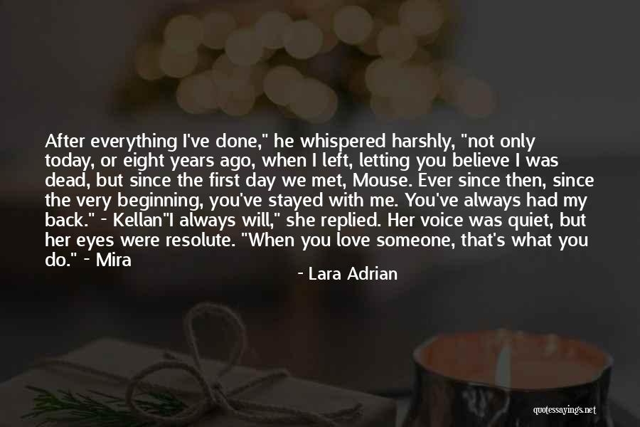 I Love You Since The Day We Met Quotes By Lara Adrian I Love You Since The Day We Met Quotes By Lara Adrian