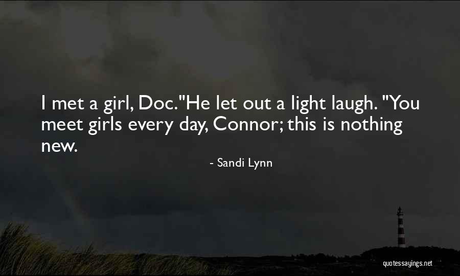 I Love You Since The Day We Met Quotes By Sandi Lynn I Love You Since The Day We Met Quotes By Sandi Lynn