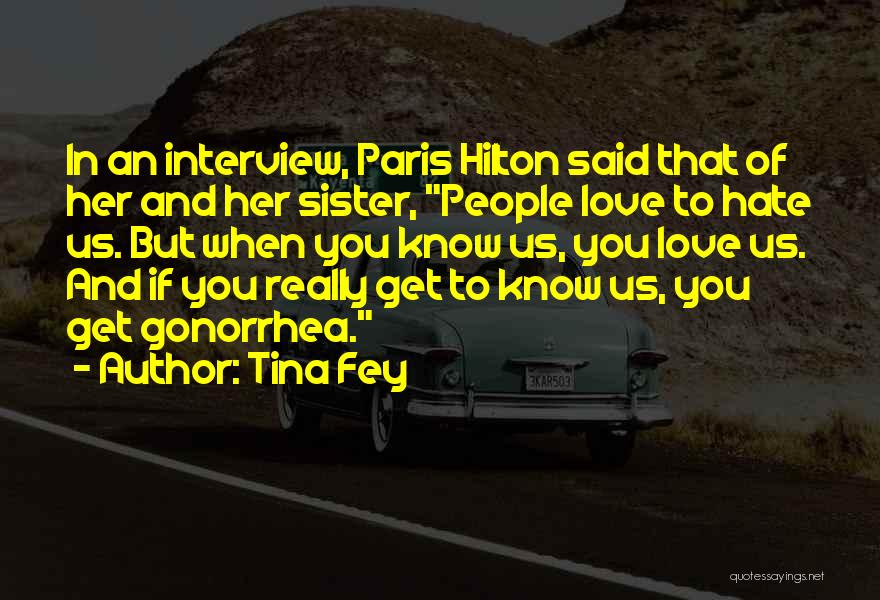 I Love You Sister Funny Quotes By Tina Fey