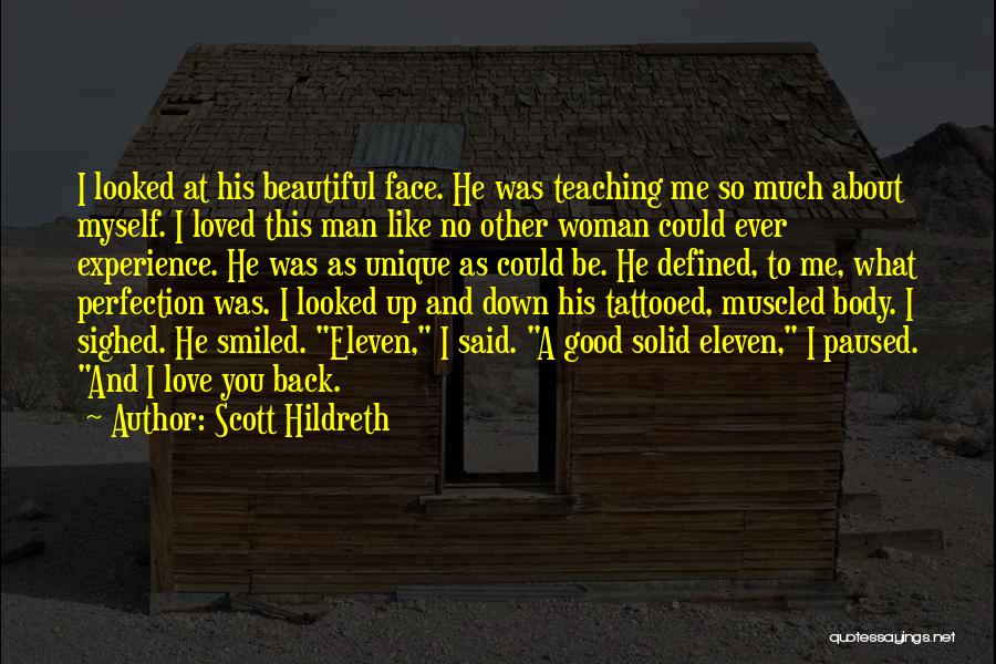 I Love You So Much Quotes By Scott Hildreth