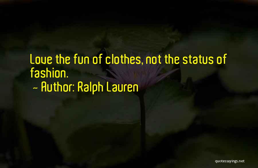 I Love You Status And Quotes By Ralph Lauren