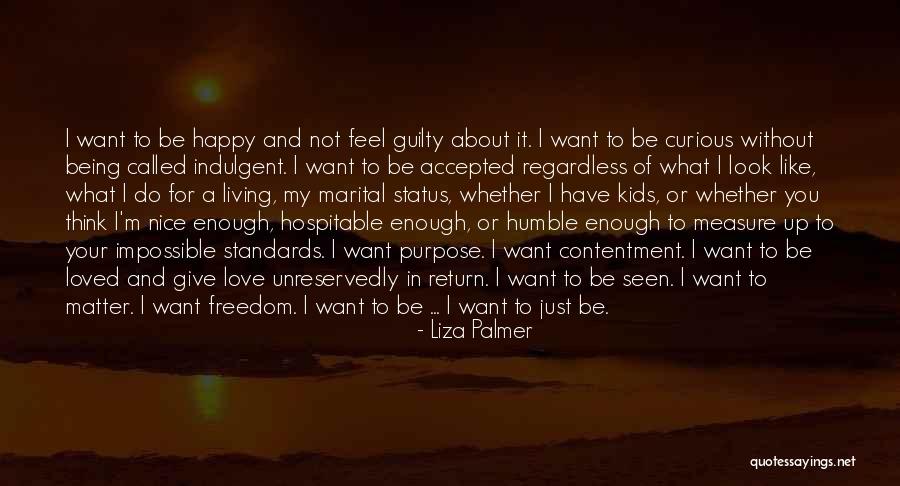 I Love You Status Quotes By Liza Palmer I Love You Status Quotes By Liza Palmer