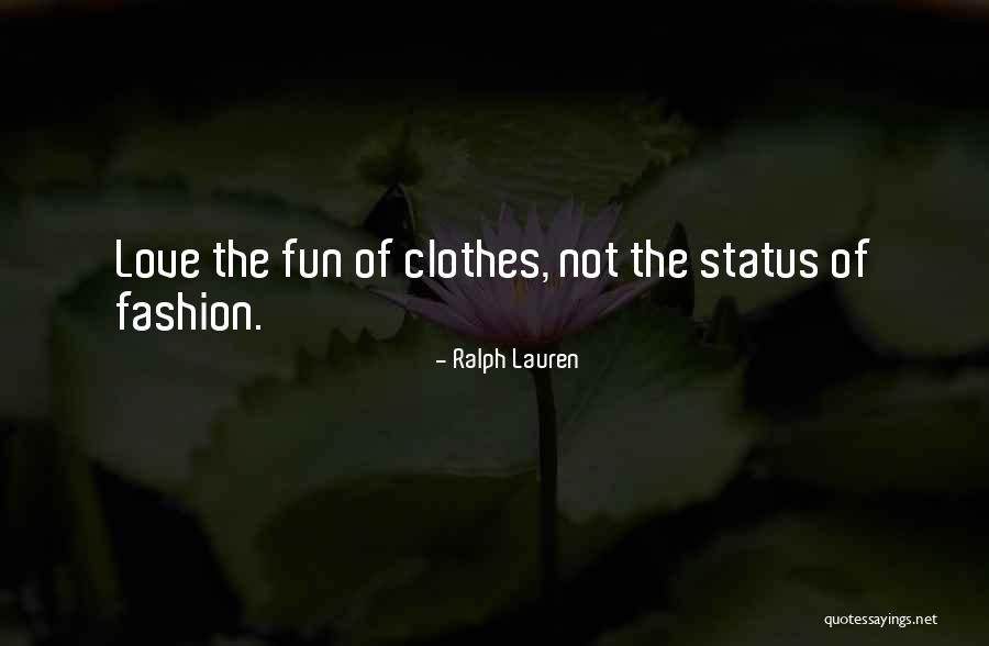 I Love You Status Quotes By Ralph Lauren I Love You Status Quotes By Ralph Lauren