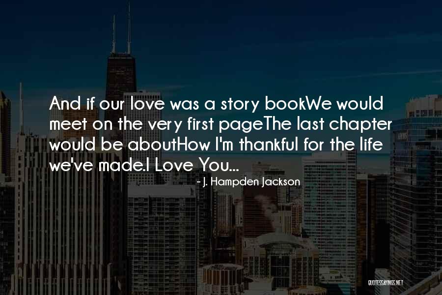 I Love You Story Quotes By J. Hampden Jackson