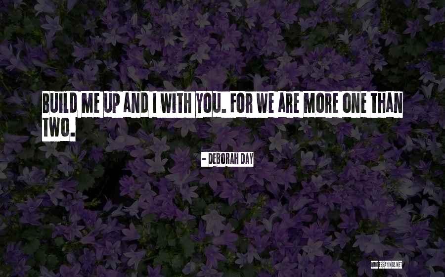 I Love You Support Quotes By Deborah Day I Love You Support Quotes By Deborah Day