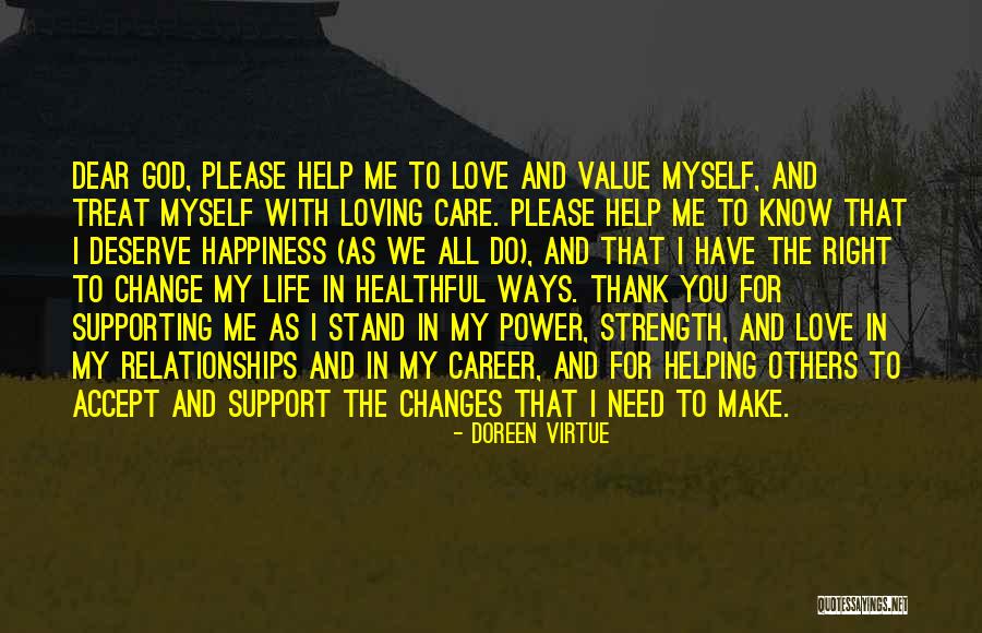 I Love You Support Quotes By Doreen Virtue I Love You Support Quotes By Doreen Virtue