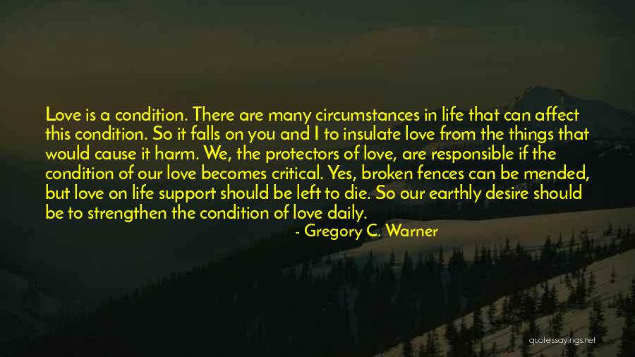 I Love You Support Quotes By Gregory C. Warner I Love You Support Quotes By Gregory C. Warner