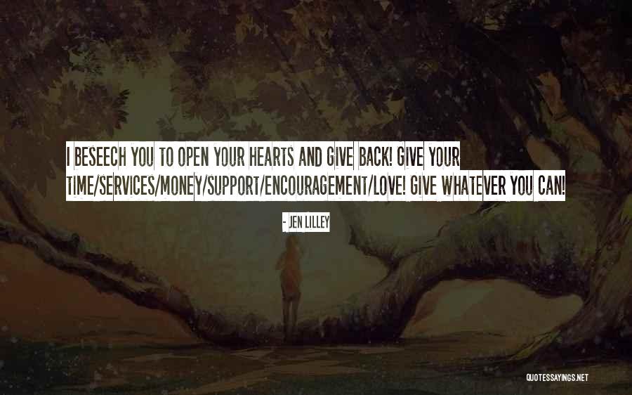 I Love You Support Quotes By Jen Lilley I Love You Support Quotes By Jen Lilley
