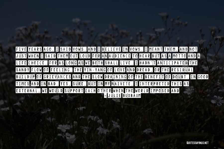I Love You Support Quotes By Julie Buxbaum I Love You Support Quotes By Julie Buxbaum