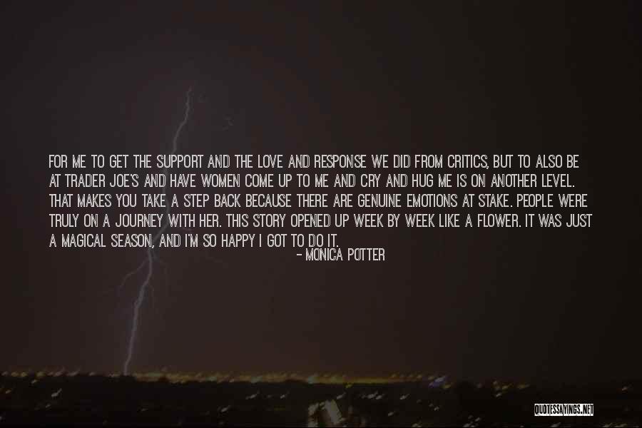 I Love You Support Quotes By Monica Potter I Love You Support Quotes By Monica Potter