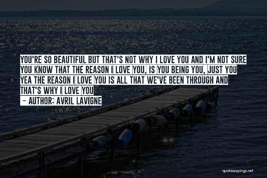 I Love You Through Quotes By Avril Lavigne