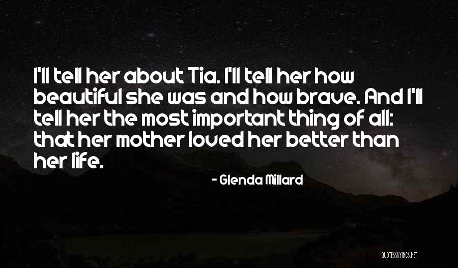 I Love You Tia Quotes By Glenda Millard I Love You Tia Quotes By Glenda Millard