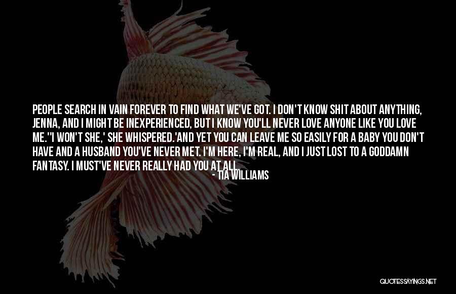 I Love You Tia Quotes By Tia Williams I Love You Tia Quotes By Tia Williams
