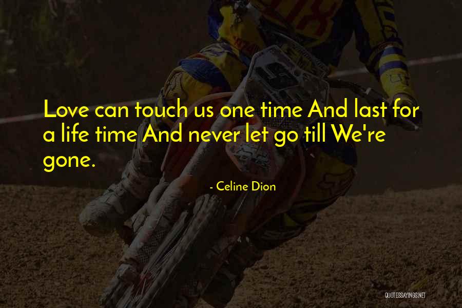 I Love You Till Quotes By Celine Dion I Love You Till Quotes By Celine Dion
