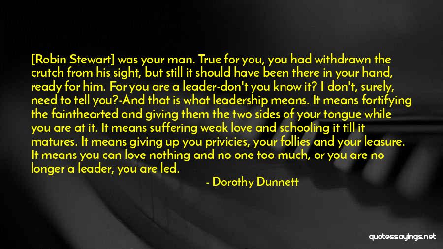 I Love You Till Quotes By Dorothy Dunnett I Love You Till Quotes By Dorothy Dunnett