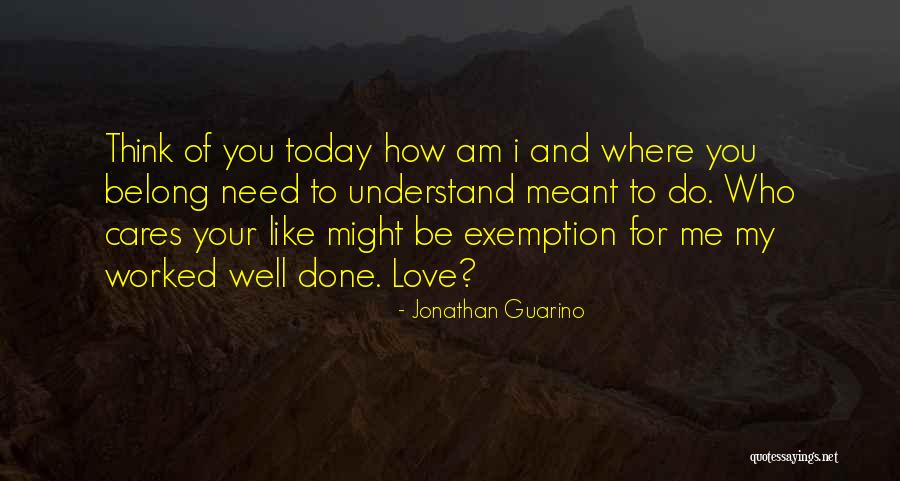 I Love You Today Quotes By Jonathan Guarino