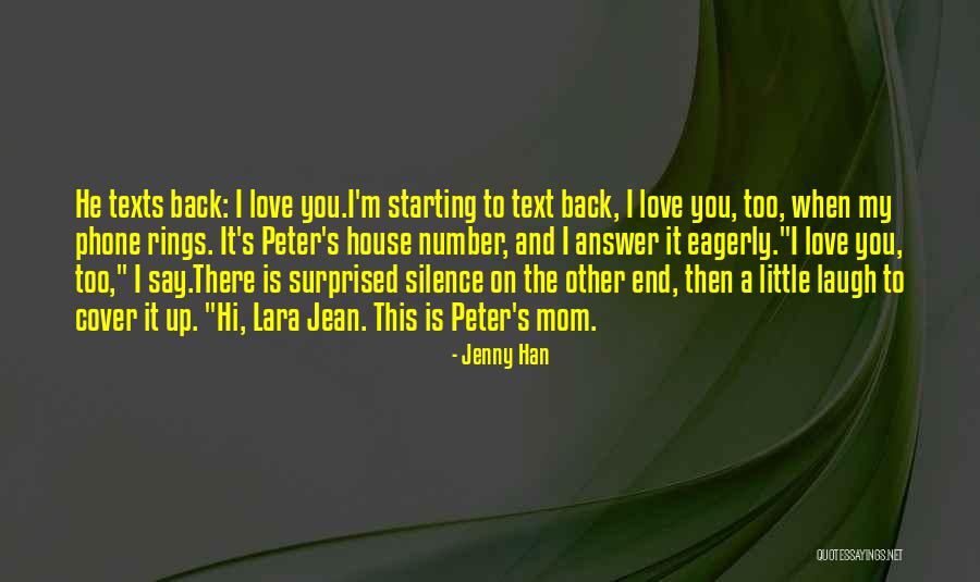 I Love You Too Mom Quotes By Jenny Han I Love You Too Mom Quotes By Jenny Han