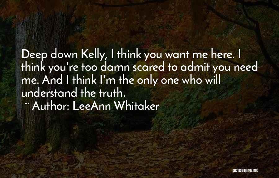 I Love You Too Soon Quotes By LeeAnn Whitaker