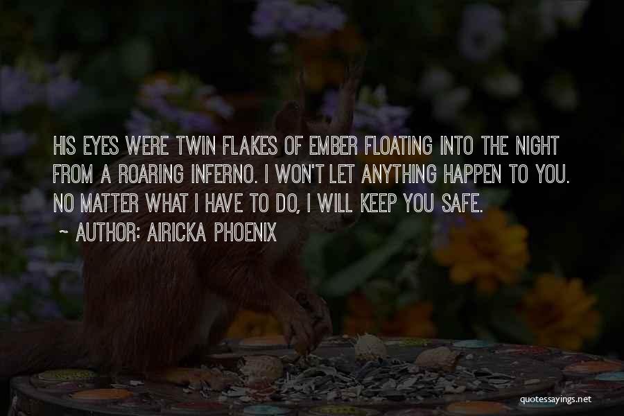 I Love You Twin Quotes By Airicka Phoenix