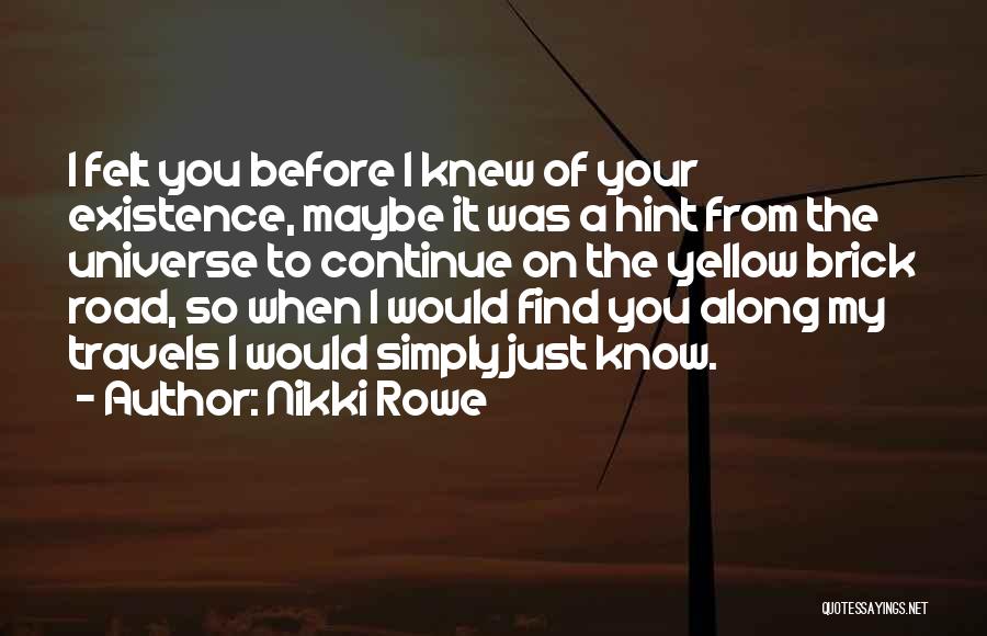 I Love You Twin Quotes By Nikki Rowe