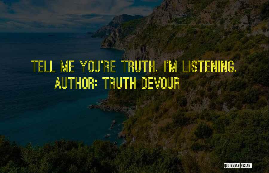 I Love You Twin Quotes By Truth Devour