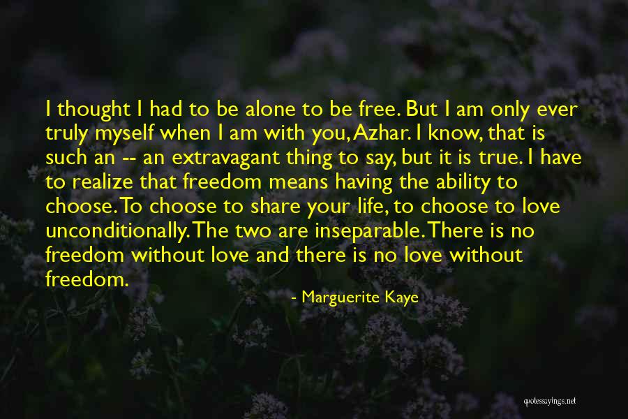 I Love You Unconditionally Quotes By Marguerite Kaye I Love You Unconditionally Quotes By Marguerite Kaye