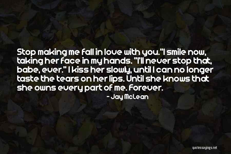 I Love You Until Now Quotes By Jay McLean