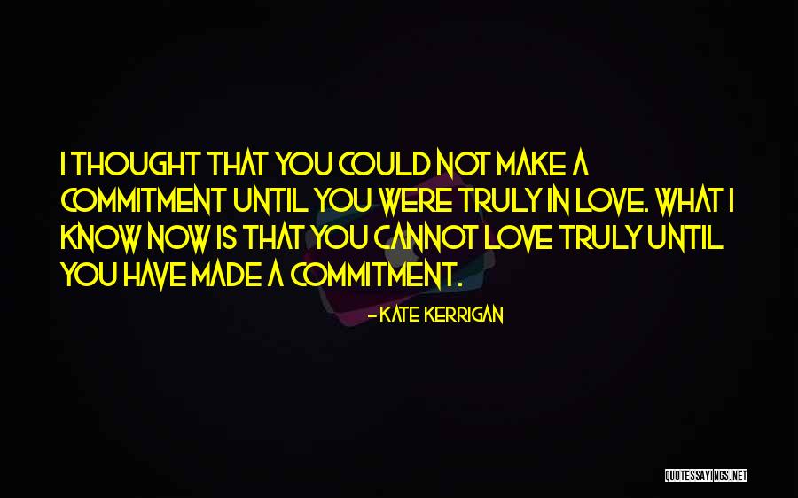 I Love You Until Now Quotes By Kate Kerrigan