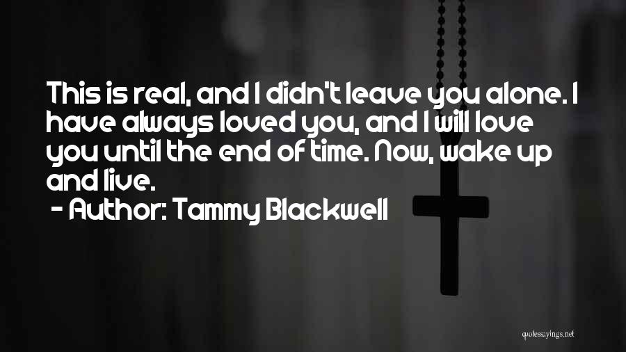 I Love You Until Now Quotes By Tammy Blackwell