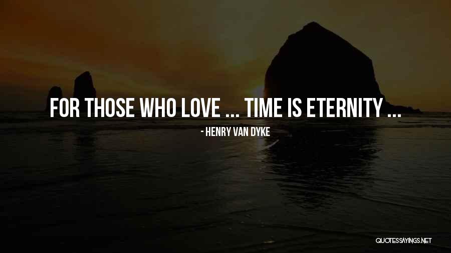 I Love You Valentines Day Quotes By Henry Van Dyke