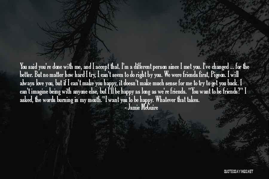 I Love You Whatever It Takes Quotes By Jamie McGuire I Love You Whatever It Takes Quotes By Jamie McGuire