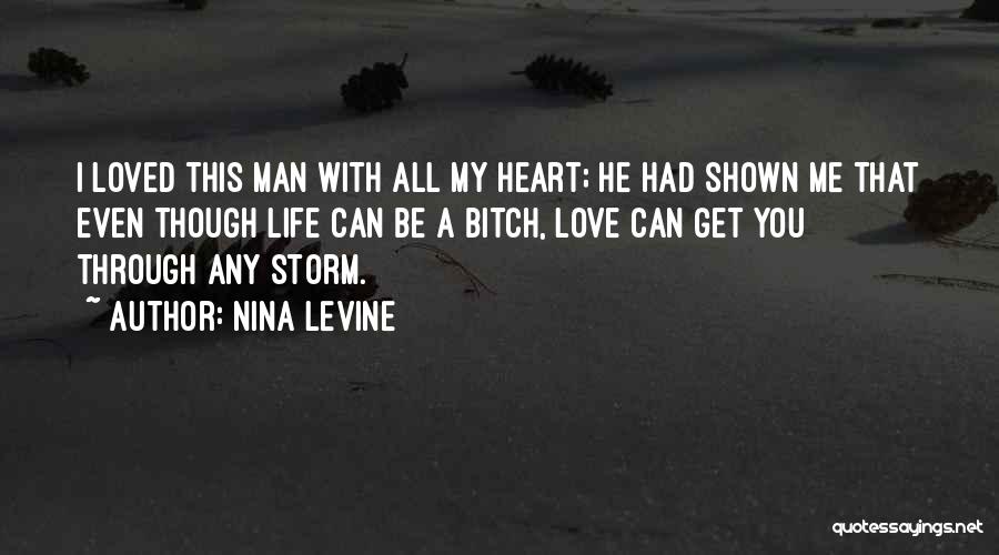 I Love You With All My Heart Quotes By Nina Levine