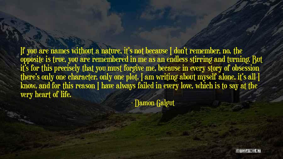 I Love You You Are Not Alone Quotes By Damon Galgut I Love You You Are Not Alone Quotes By Damon Galgut