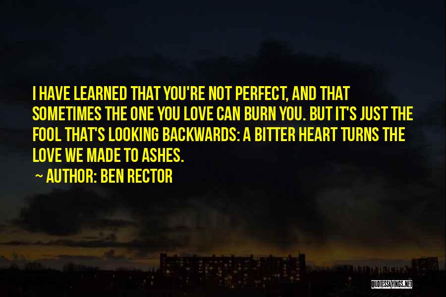 I Love You You're Perfect Quotes By Ben Rector