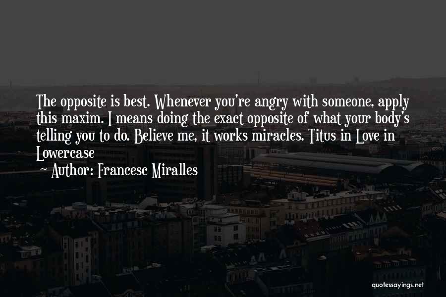 I Love You You're The Best Quotes By Francesc Miralles